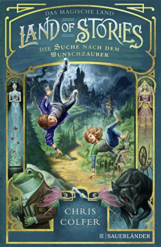 Land of Stories: Das magische Land – Die Suche nach dem Wunschzauber: Fantasy-Kinderbuch ab 10 Jahre voller Abenteuer und Magie von FISCHERVERLAGE